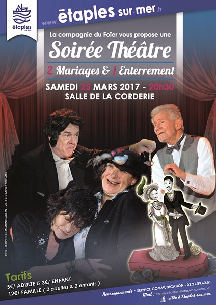 Spectacle Théâtre du Foïer “2 mariages et 1 enterrement” - Office de ...