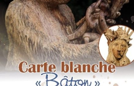 Carte blanche à l&rsquo;artiste « Bâton »