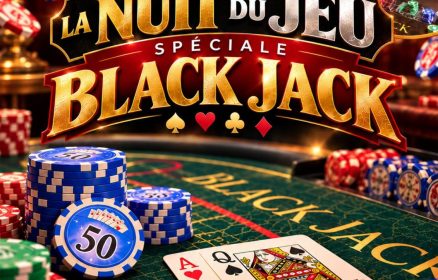 Nuit du jeu « Spéciale Black Jack »