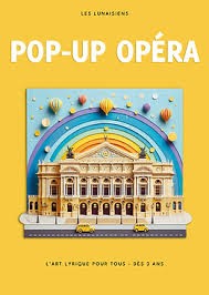 Spectacle « Pop-pup opéra »